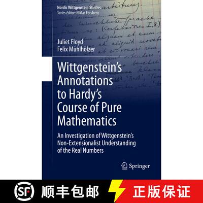 【3-4周达】Wittgenstein’s Annotations to Hardy’s Course of Pure Mathematics: An Investigation of Wi... [9783030484804]