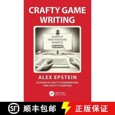 【3-4周达】Crafty Game Writing: Secrets of Great Videogame Narrative [9781032963150]