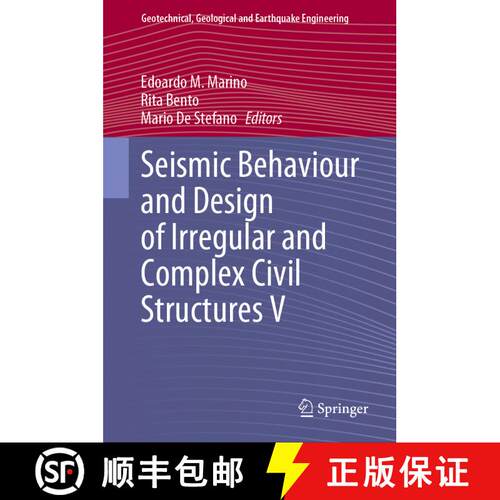 【3-4周达】精装 Seismic Behaviour and Design of Irregular and Complex Civil Structures V [9783031842191]