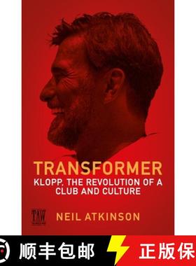 【3-4周达】Transformer: Jurgen Klopp, Liverpool FC and the Rebirth of a City [9781837262922]