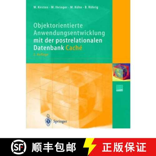 【3-4周达】Objektorientierte Anwendungsentwicklung Mit Der Postrelationalen Datenbank Caché [9783540432487]