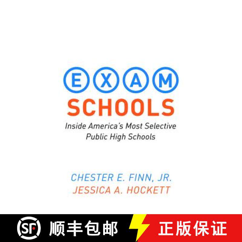 【3-4周达】Exam Schools: Inside America's Most Selective Public High Schools [9780691156675]