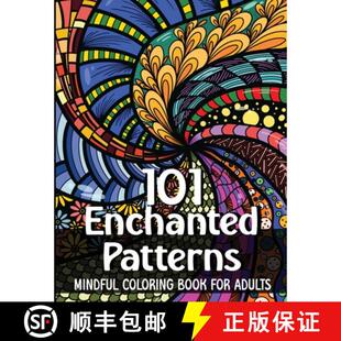 Enchanted Book 101 Relieving 9798869065049 Stress Patterns 4周达 Adults for Coloring Des... Mindful