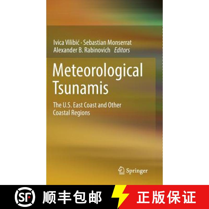 【3-4周达】Meteorological Tsunamis: The U.S. East Coast and Other Coastal Regions [9783319127118]