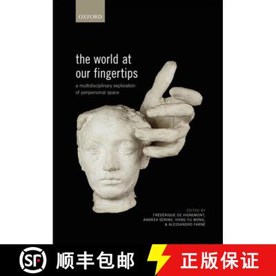 【3-4周达】精装 The World at Our Fingertips: A Multidisciplinary Exploration of Peripersonal Space [9780198851738]
