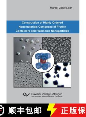 【3-4周达】Construction of Highly Ordered Nanomaterials Composed of Protein Containers and Plasmonic ... [9783736972964]