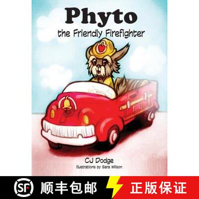 【3-4周达】Phyto the Friendly Firefighter [9780990921912]