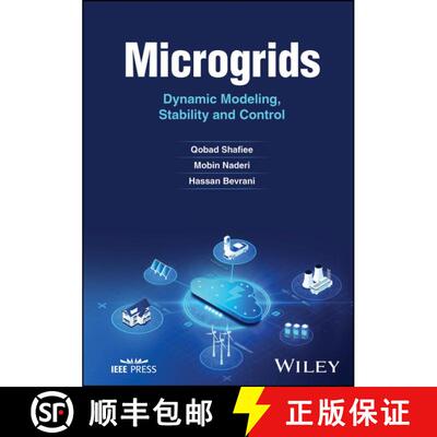 【3-4周达】精装 Microgrids: Dynamic Modeling, Stability and Contro l: Dynamic Modeling, Stability and... [9781119906209]