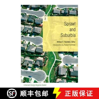 【4周达】Sprawl and Suburbia: A Harvard Design Magazine Reader Volume 2 [9780816647552]