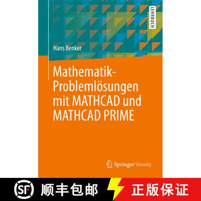 【3-4周达】Mathematik-Problemlösungen mit MATHCAD und MATHCAD PRIME [9783642338939]