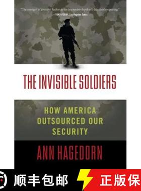 【3-4周达】The Invisible Soldiers: How America Outsourced Our Security [9781416598817]
