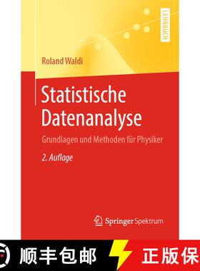 【3-4周达】Statistische Datenanalyse : Grundlagen und Methoden für Physiker (2. Auflage 2019) [9783662606445]