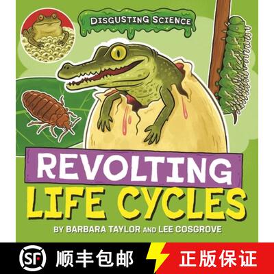 【3-4周达】Disgusting Science: Revolting Life Cycles [9781526327680]