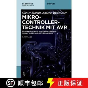 Und Mikrocontrollertechnik 预订 9783110403848 Avr Anwendungen Mit Programmierung Schaltungen Assembler