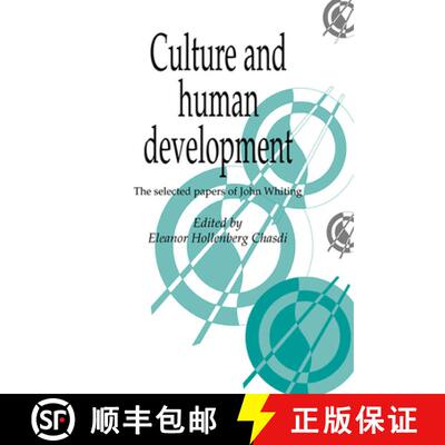 【3-4周达】Culture and Human Development: The Selected Papers of John Whiting - Culture and Human Dev... [9780521028066]