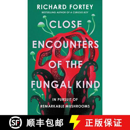 【3-4周达】精装 Close Encounters of the Fungal Kind: In Pursuit of Remarkable Mushrooms [9781639369713]