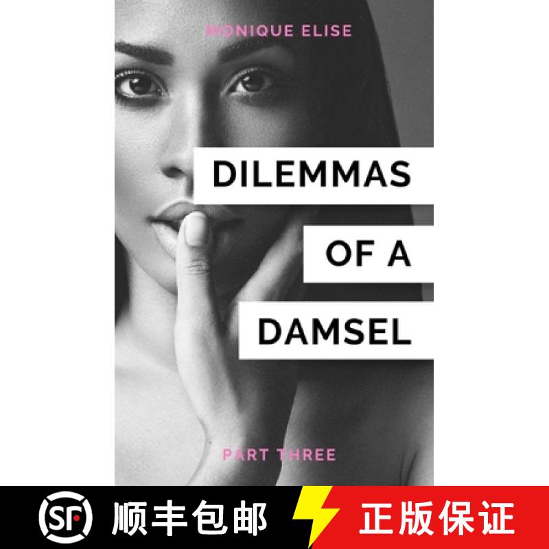 【3-4周达】Dilemmas of a Damsel: Part III [9781732075726]