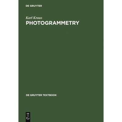 【4周达】Photogrammetry: Geometry from Images and Laser Scans [9783110190076]