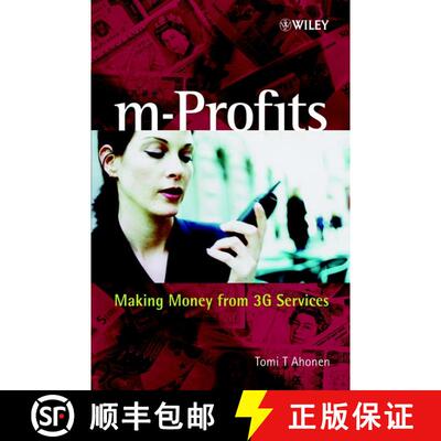 【3-4周达】精装 M-Profits - Making Money From 3G Services [Wiley电子电气工程] [9780470847756]