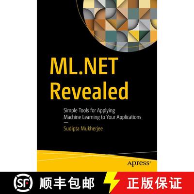 【3-4周达】ML.NET Revealed : Simple Tools for Applying Machine Learning to Your Applications (1st ed.... [9781484265420]