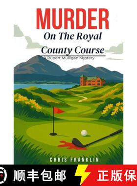 【3-4周达】Murder On The Royal County Course: A New Cozy Golfing Mystery [9780645957754]