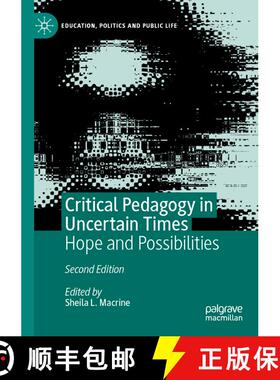 【3-4周达】Critical Pedagogy in Uncertain Times : Hope and Possibilities (Second Edition 2020) (Secon... [9783030398071]