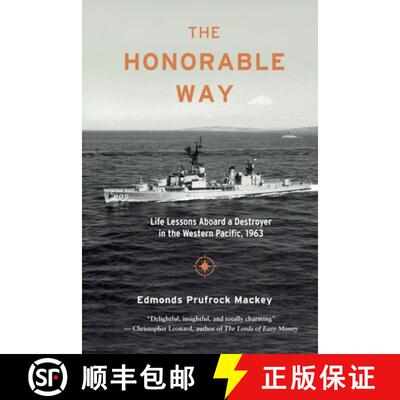 【3-4周达】The Honorable Way: Life Lessons Aboard a Destroyer in the Western Pacific, 1963 [9798986359748]