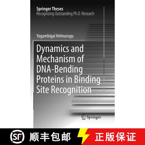 【3-4周达】Dynamics and Mechanism of DNA-Bending Proteins in Binding Site Recognition (Softcover repr... [9783319832180]