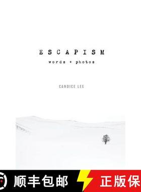 【3-4周达】Escapism: Words + Photos [9780997948806]