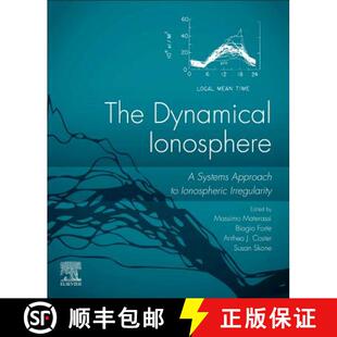 Systems Ionosphere Approach Irregularity The Ionospheric 4周达 9780128147825 Dynamical