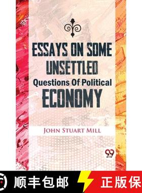【3-4周达】Essays On Some Unsettled Questions Of Political Economy [9789357487092]