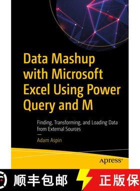 【3-4周达】Data Mashup with Microsoft Excel Using Power Query and M : Finding, Transforming, and Load... [9781484260173]