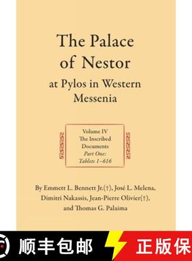 【3-4周达】The Palace of Nestor at Pylos in Western Messenia, Volume IV (2 vols) : The Inscribed Docu... [9781957454825]