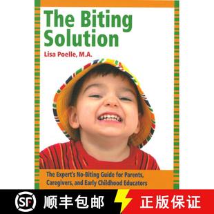 Childhood The Guide Solution E... Early for 9781936903078 Caregivers Expert and Biting 预订 Parents