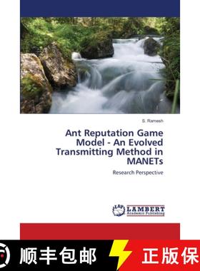 预订 Ant Reputation Game Model - An Evolved Transmitting Method in MANETs [9786139965977]