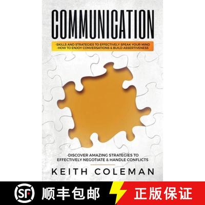 【3-4周达】Communication: Skills and Strategies to Effectively Speak Your Mind, How to Enjoy Conversa... [9789198569124]