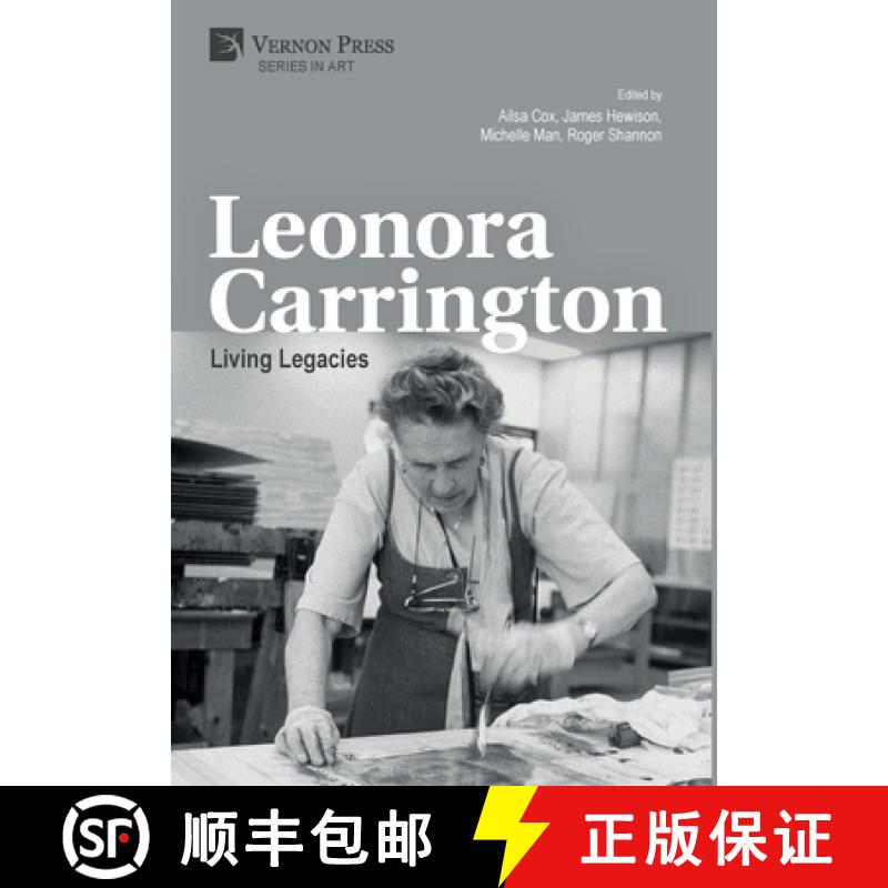 【3-4周达】Leonora Carrington: Living Legacies [9781622737451]