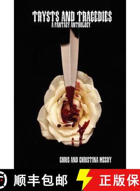【3-4周达】Trysts and Tragedies: A Fantasy Anthology [9780615150406]