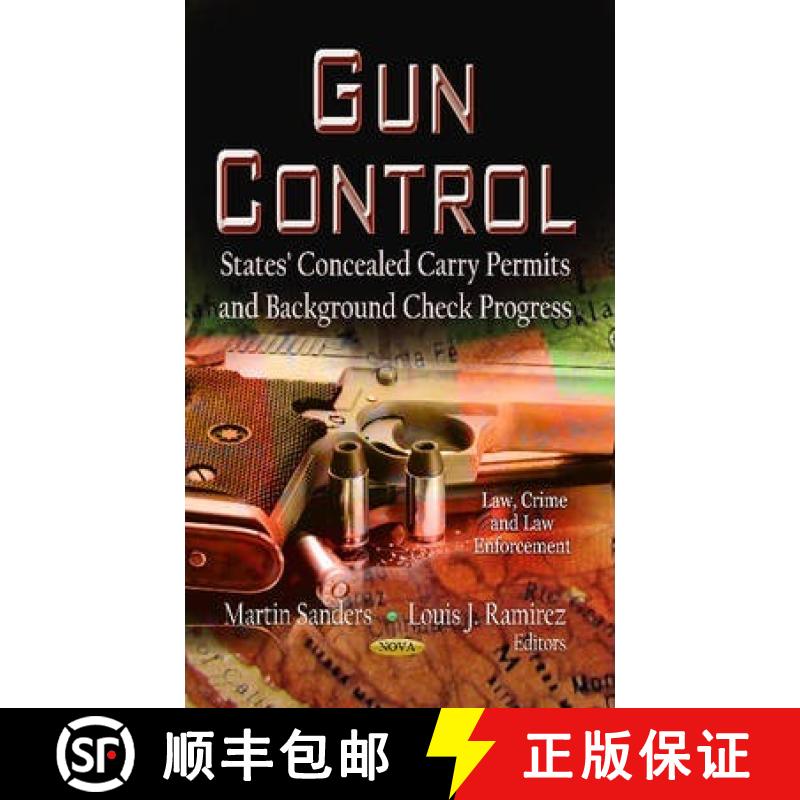 【3-4周达】Gun Control: States' Concealed Carry Permits and Background Check Progress [9781622578061]