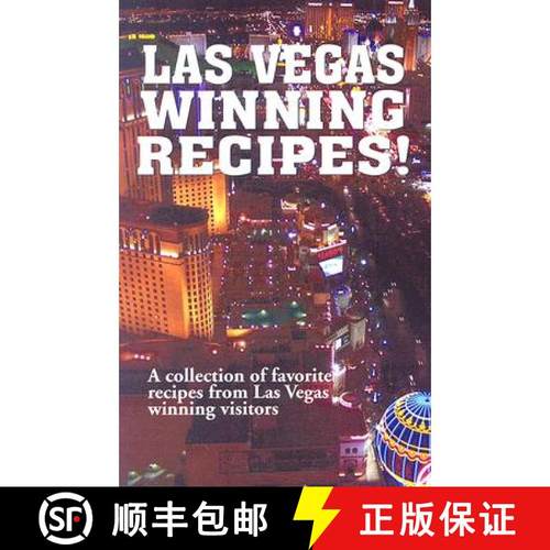 【3-4周达】Las Vegas Winning Recipes!: A Collection of Favorite Recipes from Las Vegas Winning Visitors [9781585810208]