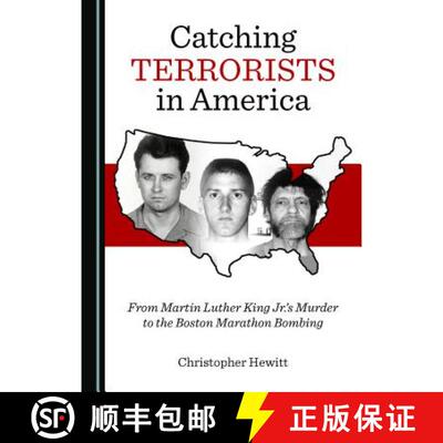 预订 Catching Terrorists in America: From Martin Luther King Jr.Â (Tm)S Murder to the Boston Maratho... [9781527527881]