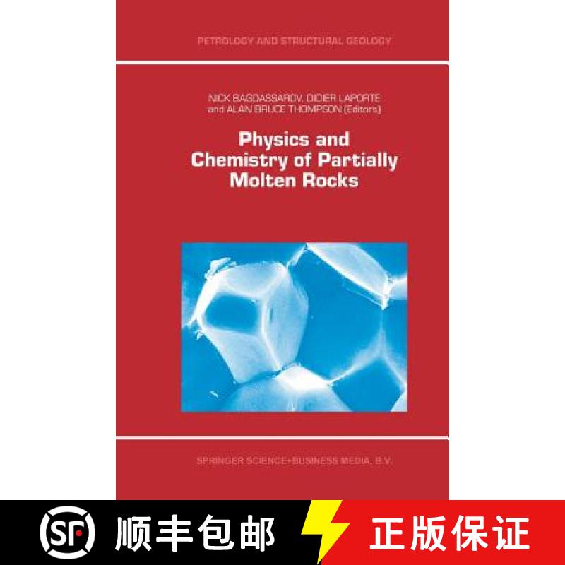 【3-4周达】Physics and Chemistry of Partially Molten Rocks [9789401057745]