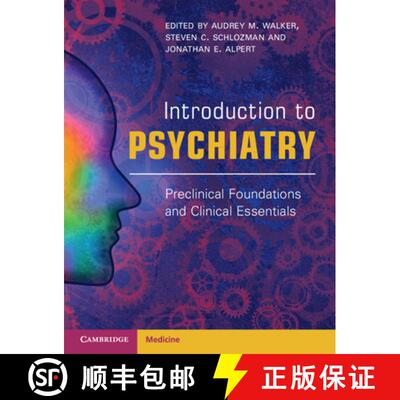 【3-4周达】Introduction to Psychiatry: Preclinical Foundations and Clinical Essentials [9780521279840]