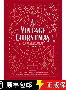 【3-4周达】A Vintage Christmas: A Giftable Collection of Classic Christmas Stories and Seasonal Poetry [9781400337859]