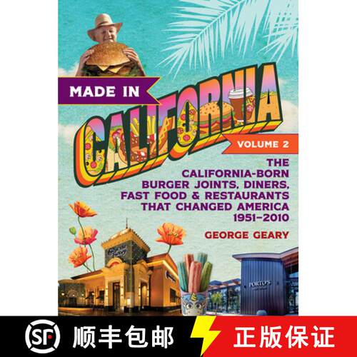 【3-4周达】精装 Made in California, Volume 2 : The California-Born Burger Joints, Diners, Fast Food &... [9781684429196]