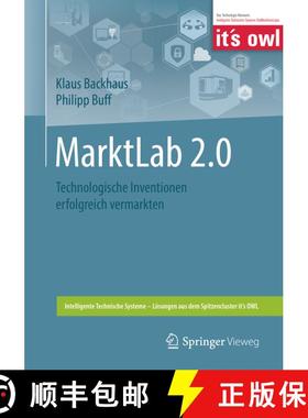 【3-4周达】MarktLab 2.0 : Technologische Inventionen erfolgreich vermarkten [9783662551516]