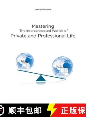 【3-4周达】Mastering The Interconnected Worlds of Private and Professional Life [9798894277813]