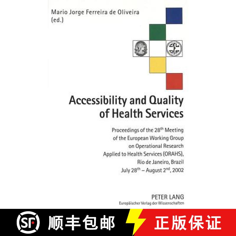 预订 Accessibility and Quality of Health Services: Proceedings of the 28th Meeting of the European Wo... [9783631520161]