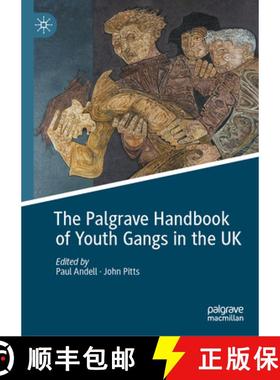 【3-4周达】The Palgrave Handbook of Youth Gangs in the UK [9783030996574]