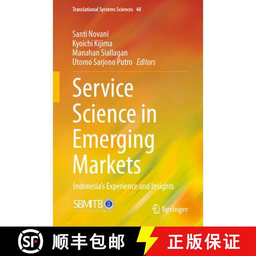 【3-4周达】精装 Service Science in Emerging Markets: Indonesia’s Experience and Insights [9789819582150]
